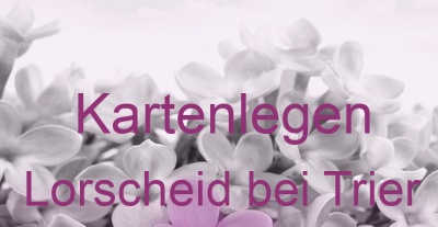 Kartenlegen Lorscheid bei Trier | Top-Experten für Kartenlegen, Wahrsagen, Hellsehen, Zukunftsdeutung.